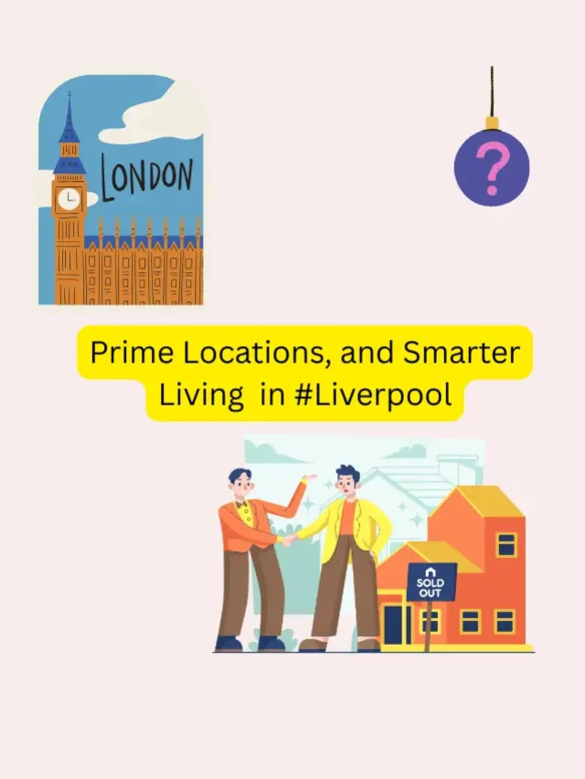 New Housing Developments in Liverpool 2025 Affordable Homes, Modern Apartments & Future Projects.